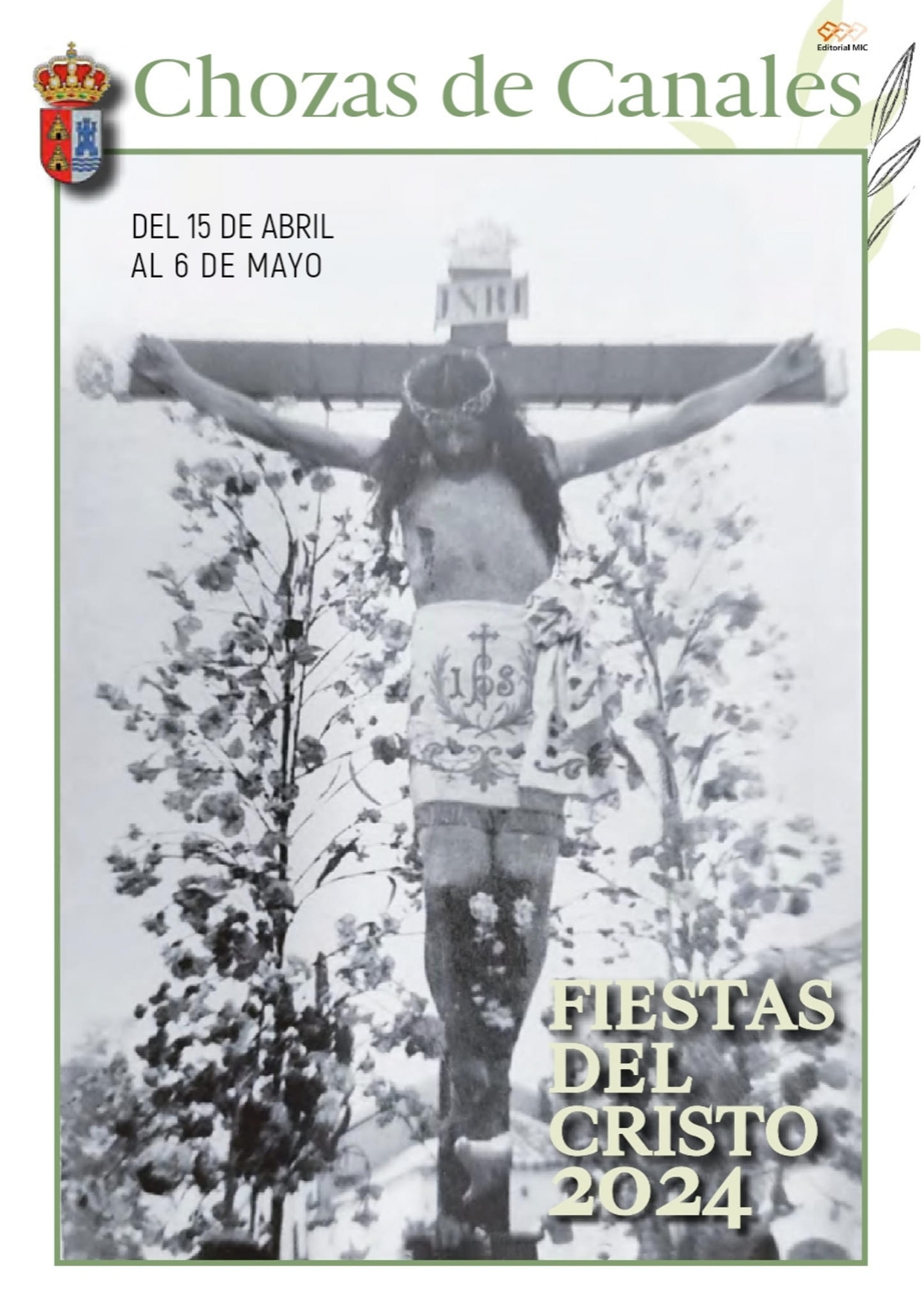 Fiestas patronales en honor al Santísimo Cristo de la Misericordia 2024 Chozas de Canales